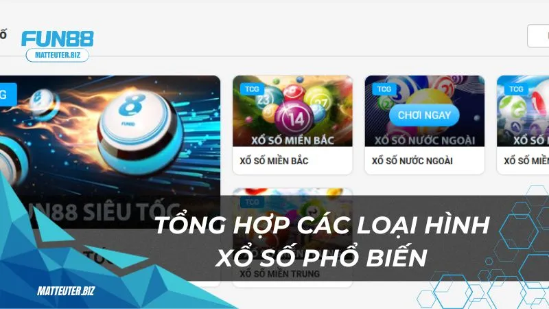 Tổng hợp các loại hình xổ số phổ biến tại sảnh Xổ Số TC