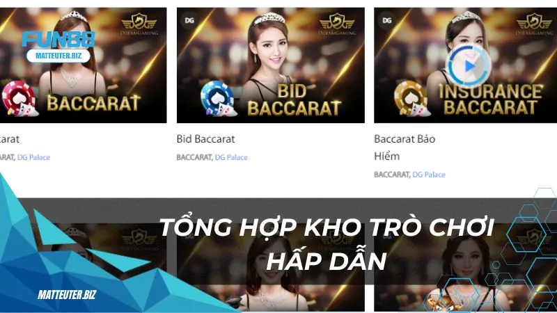 Tổng hợp kho trò chơi hấp dẫn tại DG Palace Fun88